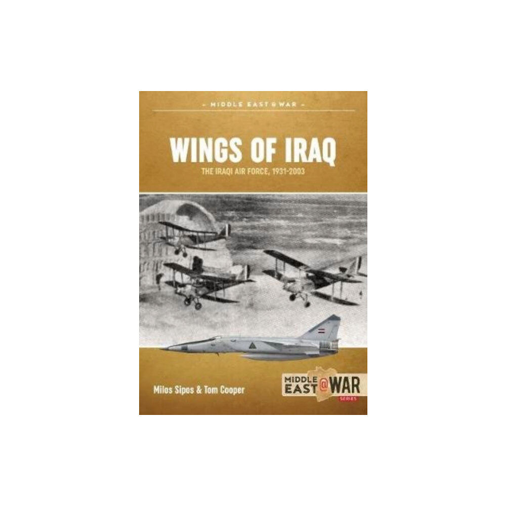 Helion & Company Wings of Iraq Volume 1 (häftad, eng)