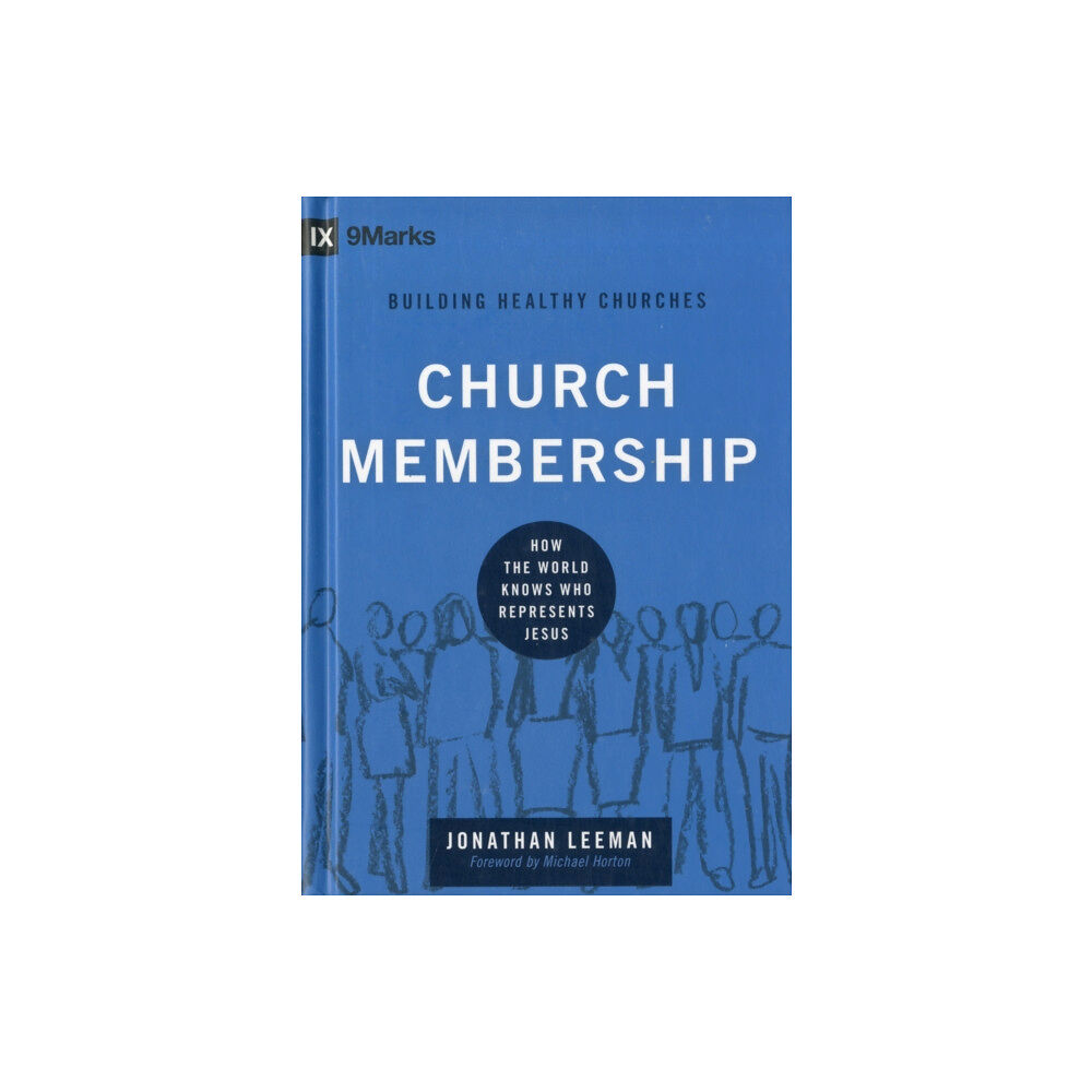 Crossway Books Church Membership (inbunden, eng)