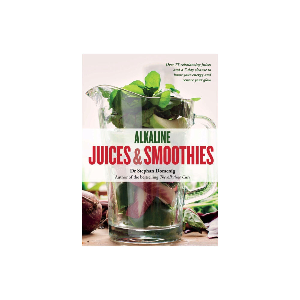 Modern Books Alkaline Juices and Smoothies (häftad, eng)
