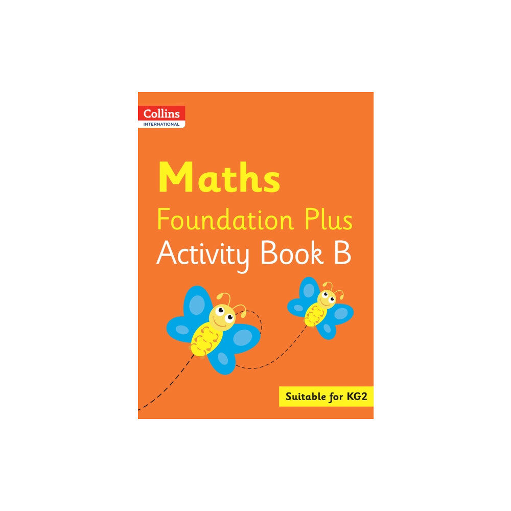 HarperCollins Publishers Collins International Maths Foundation Plus Activity Book B (häftad, eng)