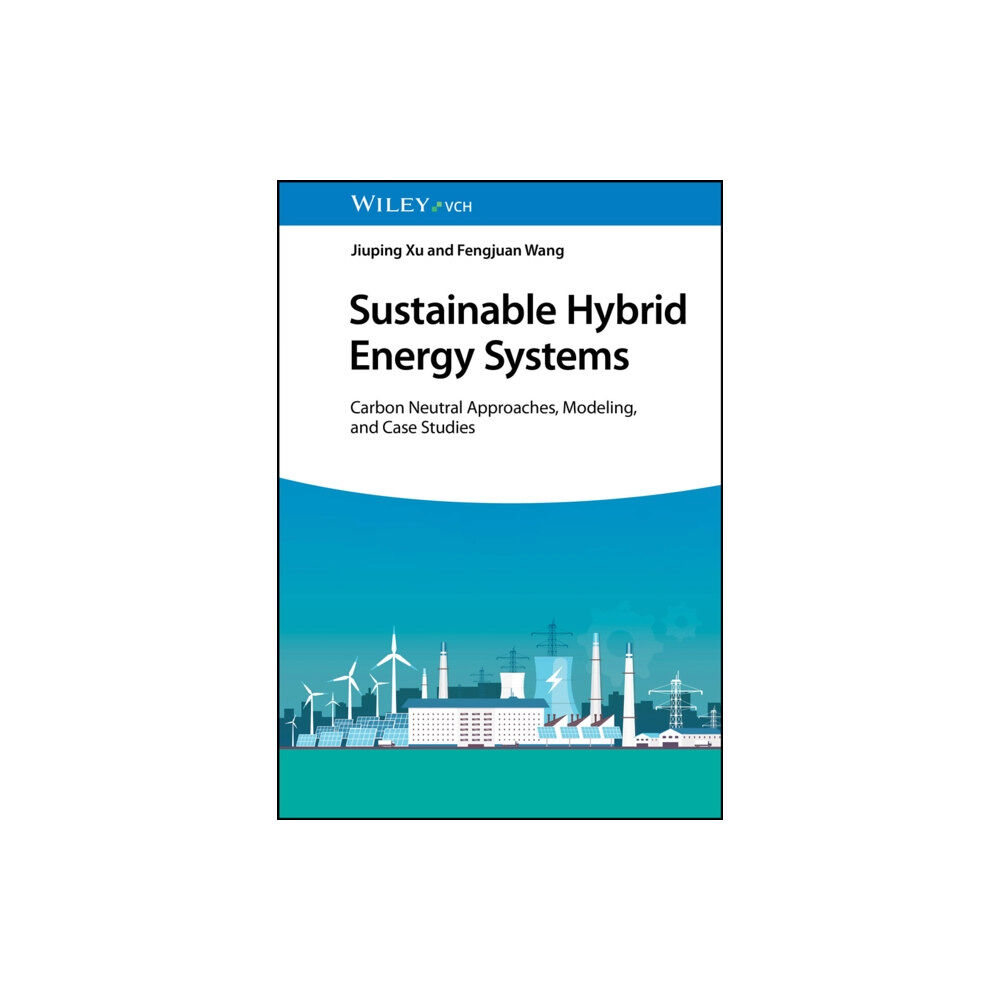 Wiley-VCH Verlag GmbH Sustainable Hybrid Energy Systems (inbunden, eng)
