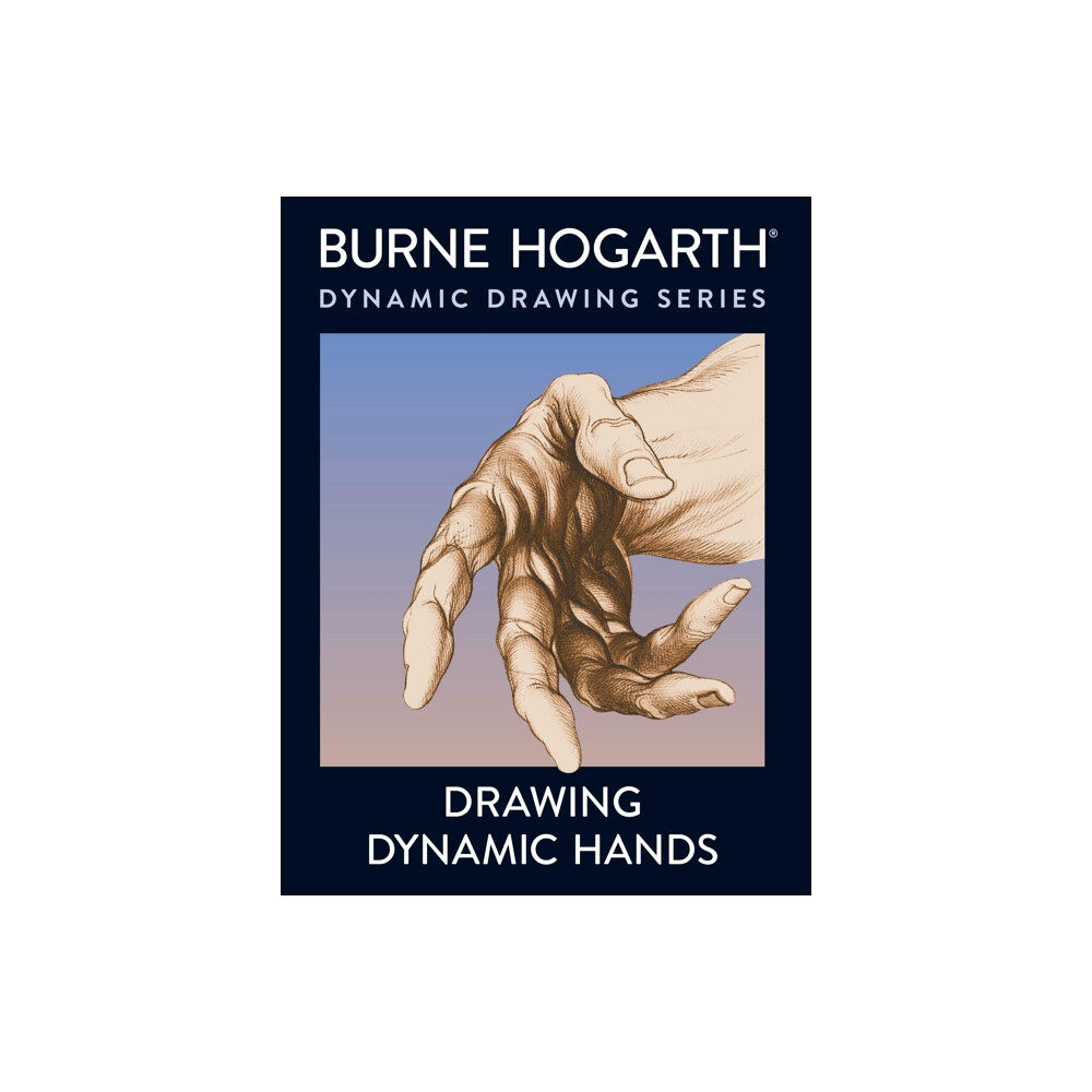 Watson-Guptill Publications Drawing Dynamic Hands (häftad, eng)
