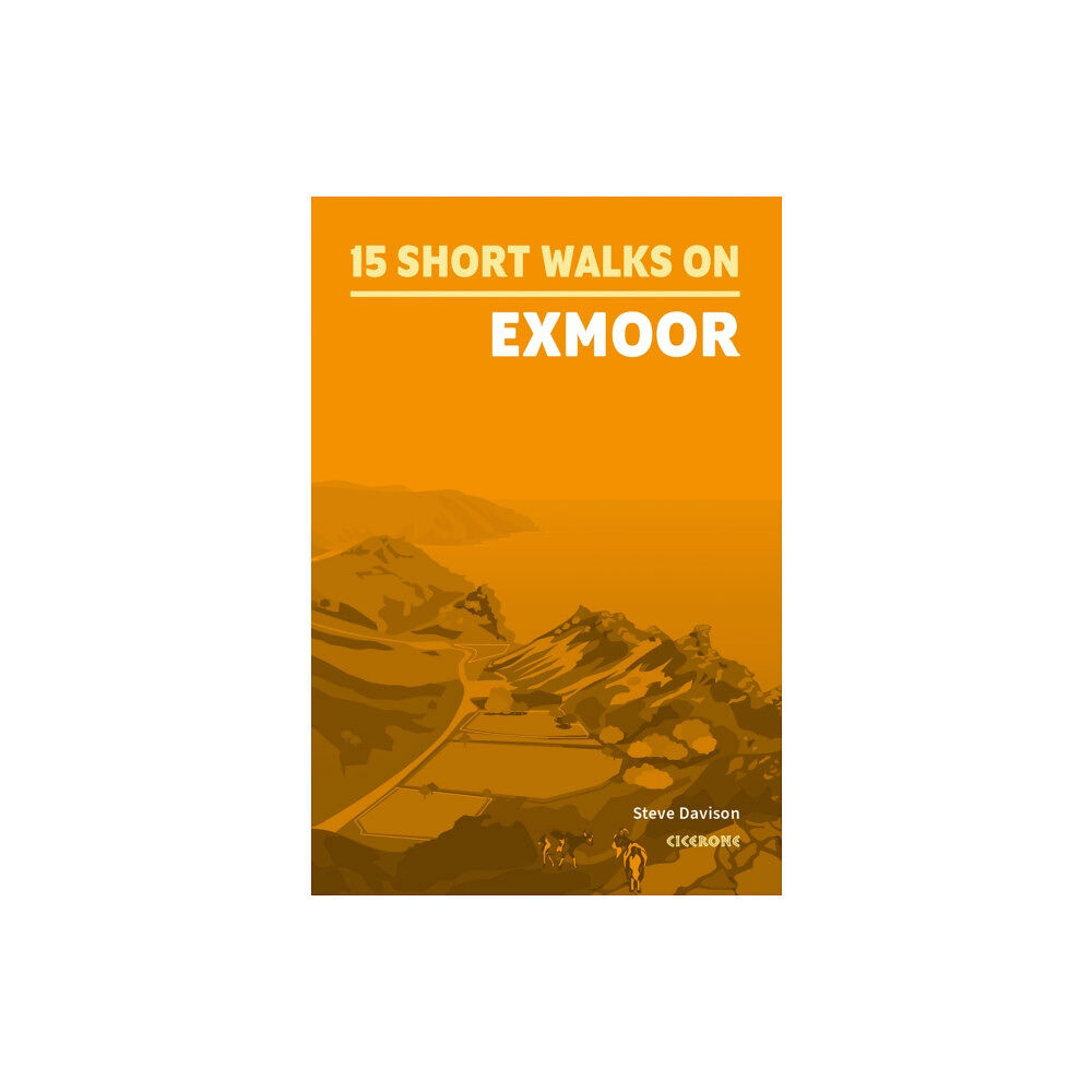 Cicerone Press 15 Short Walks on Exmoor (häftad, eng)