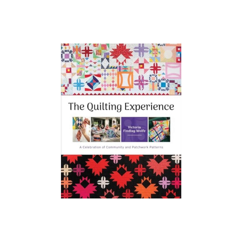 Schiffer Publishing Ltd The Quilting Experience (inbunden, eng)