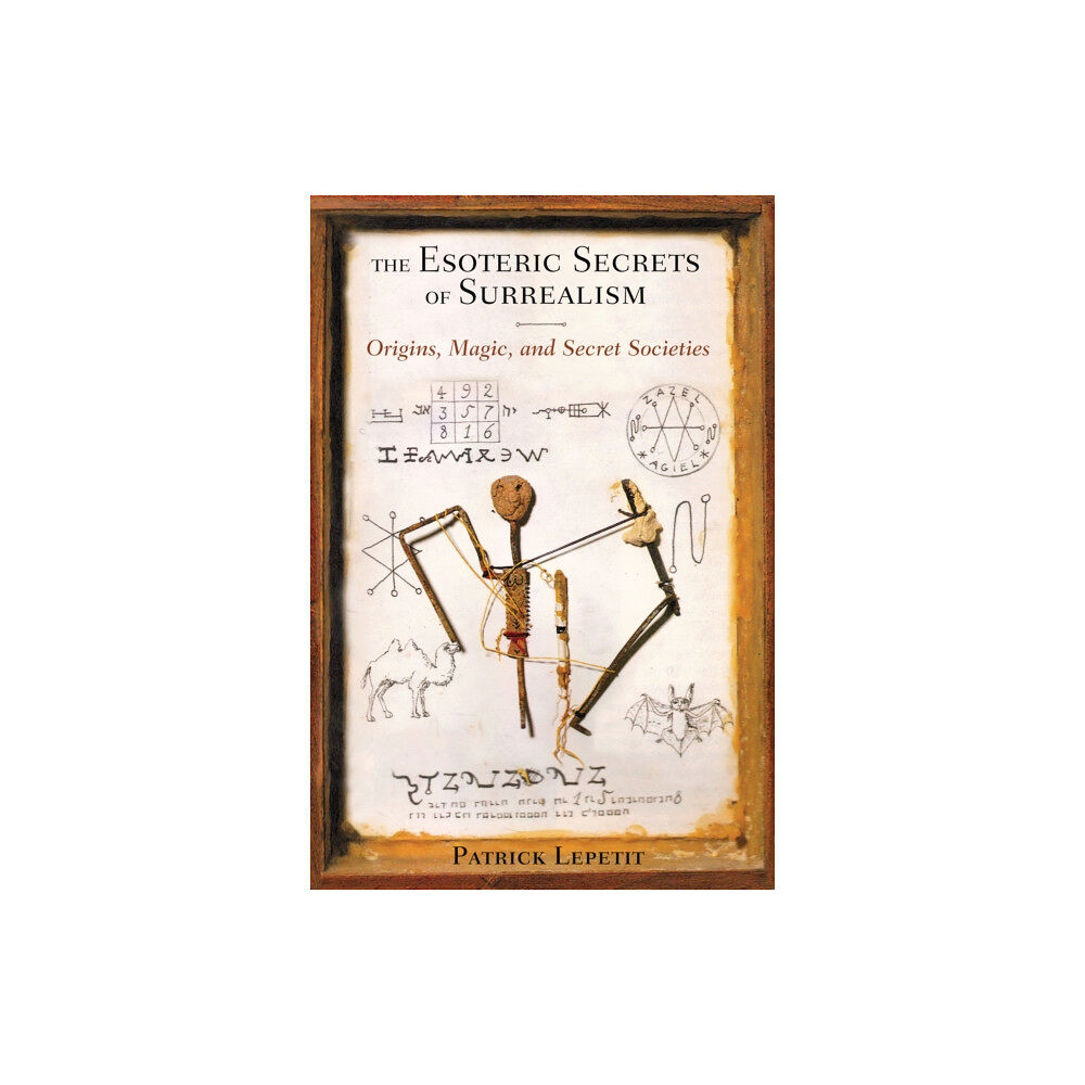 Inner Traditions Bear and Company The Esoteric Secrets of Surrealism (häftad, eng)