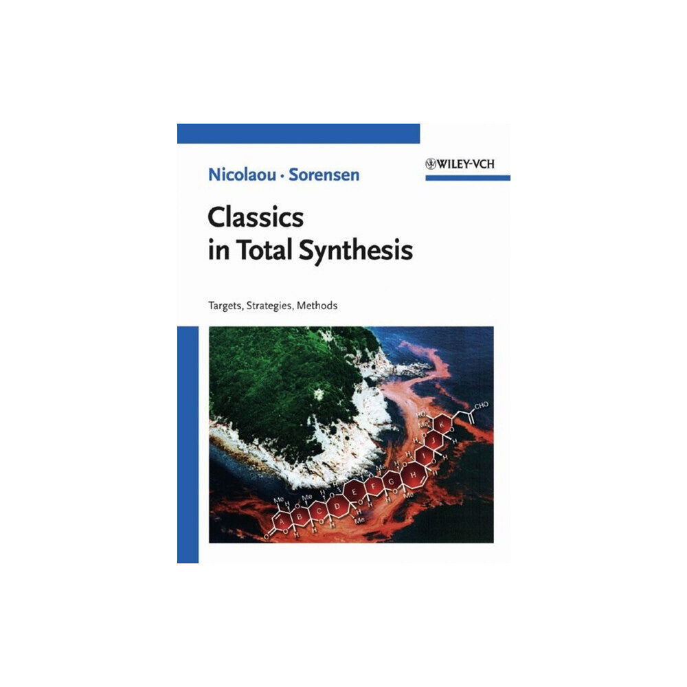 Wiley-VCH Verlag GmbH Classics in Total Synthesis (häftad, eng)