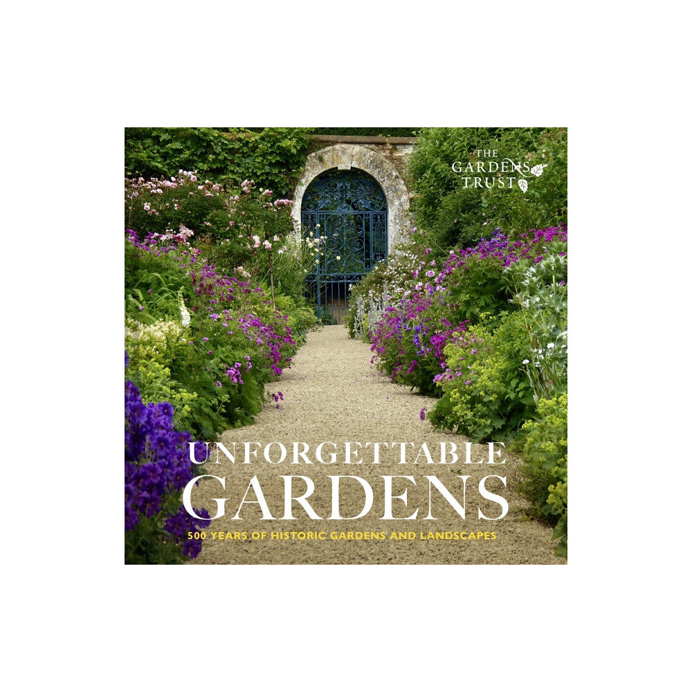 Batsford Unforgettable Gardens (inbunden, eng)