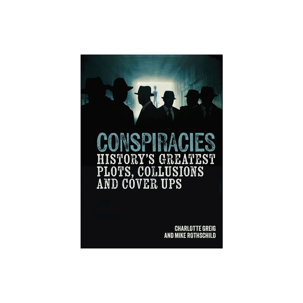 Arcturus publishing ltd Conspiracies (inbunden, eng)