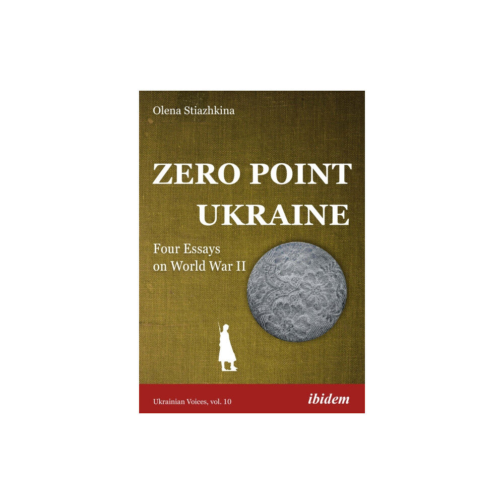 ibidem-Verlag, Jessica Haunschild u Christian Scho Zero Point Ukraine (häftad, eng)