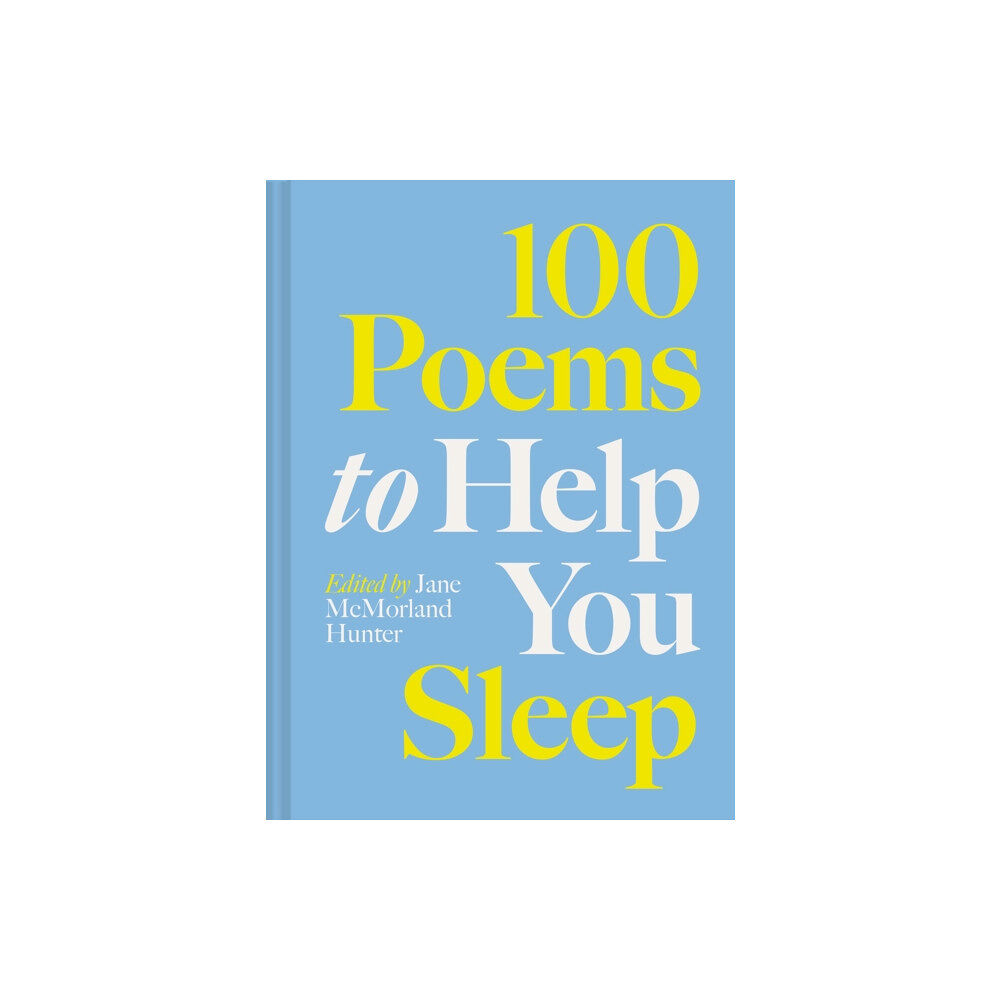 Batsford 100 Poems to Help You Sleep (inbunden, eng)