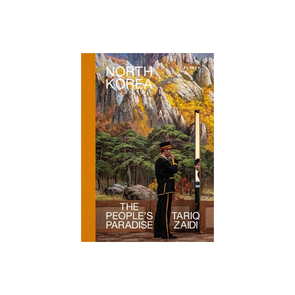 Kehrer Verlag North Korea (inbunden, eng)