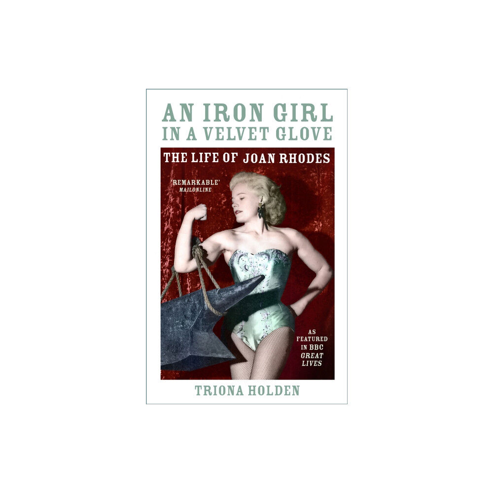 The History Press Ltd An Iron Girl in a Velvet Glove (häftad, eng)
