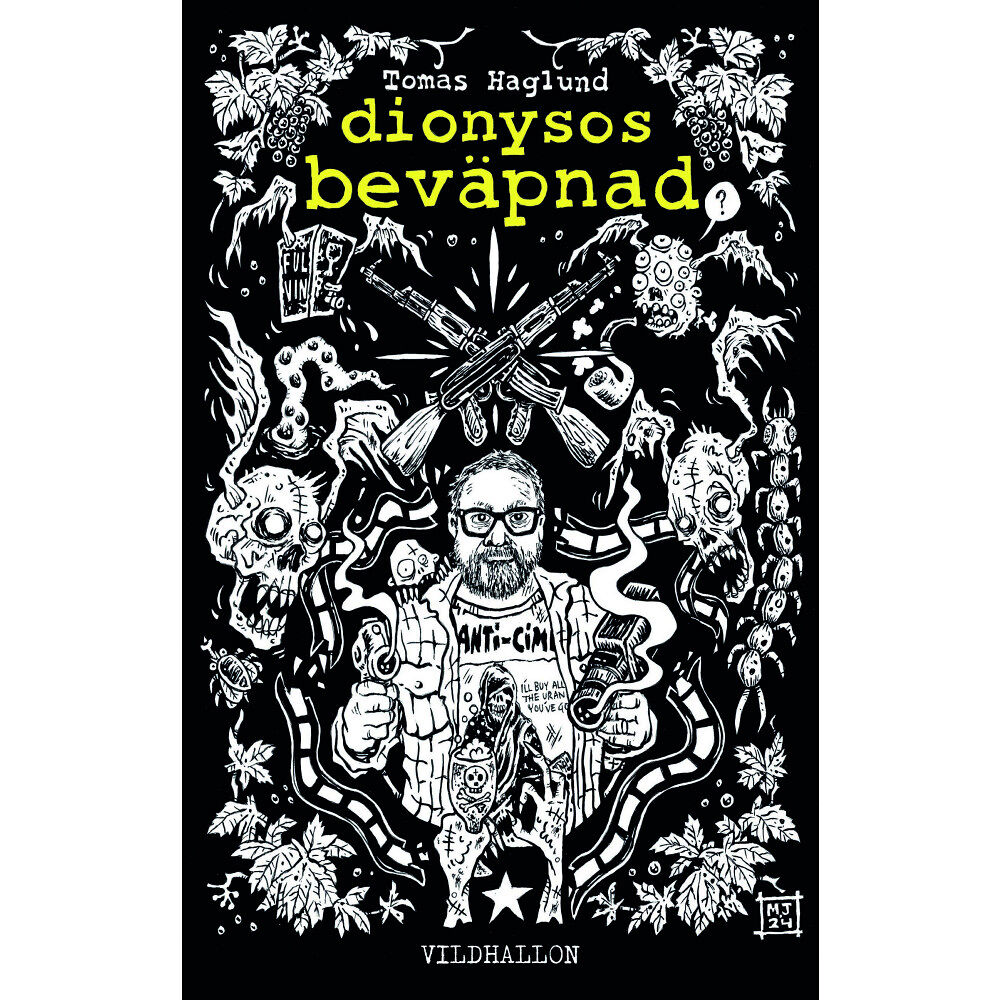 Tomas Haglund Dionysos beväpnad (häftad)