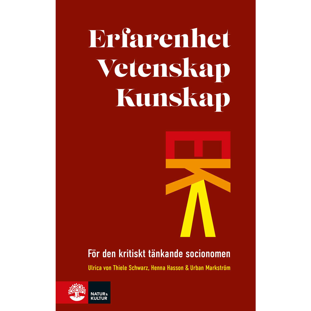 Ulrica von Thiele Schwarz Erfarenhet, vetenskap, kunskap : för den kritiskt tänkande socionomen (häftad)