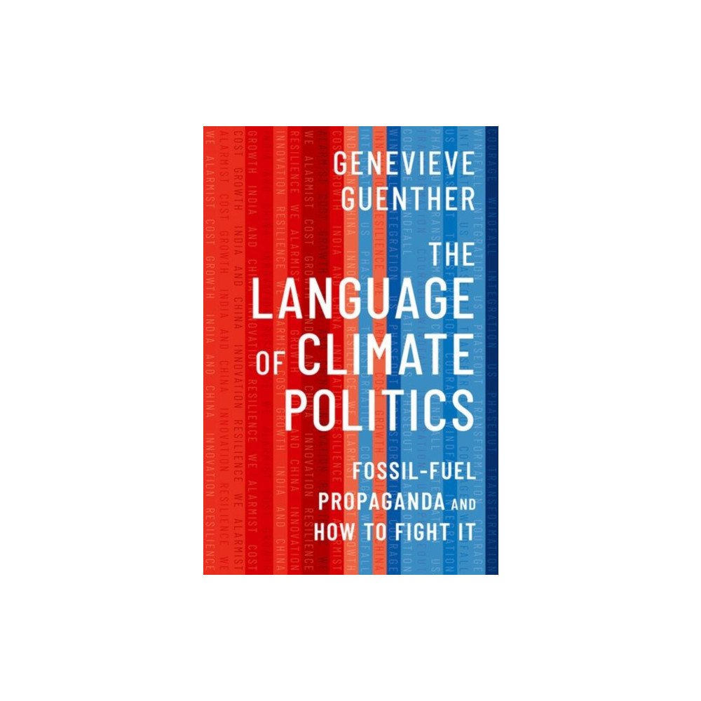 Oxford University Press Inc The Language of Climate Politics (inbunden, eng)