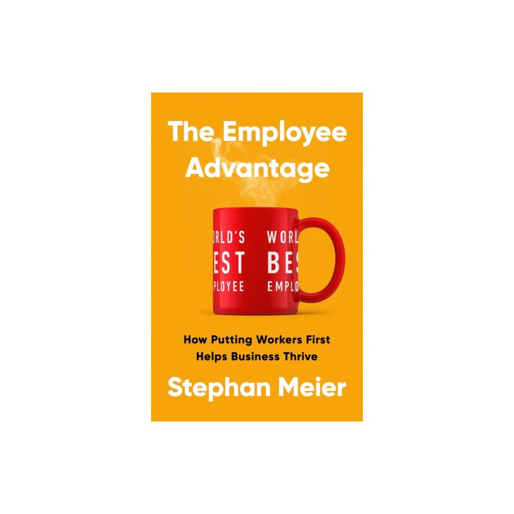PublicAffairs,U.S. The Employee Advantage (inbunden, eng)