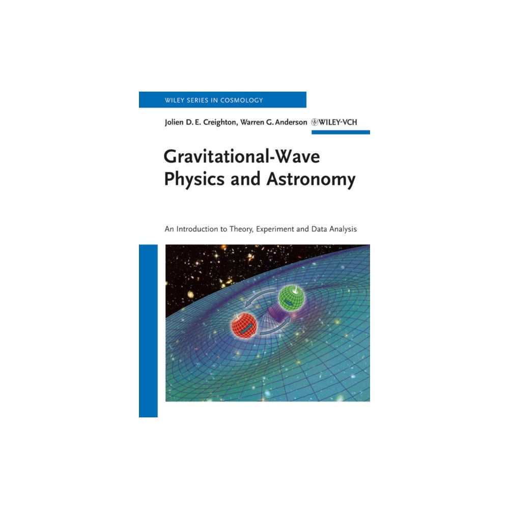 Wiley-VCH Verlag GmbH Gravitational-Wave Physics and Astronomy (inbunden, eng)
