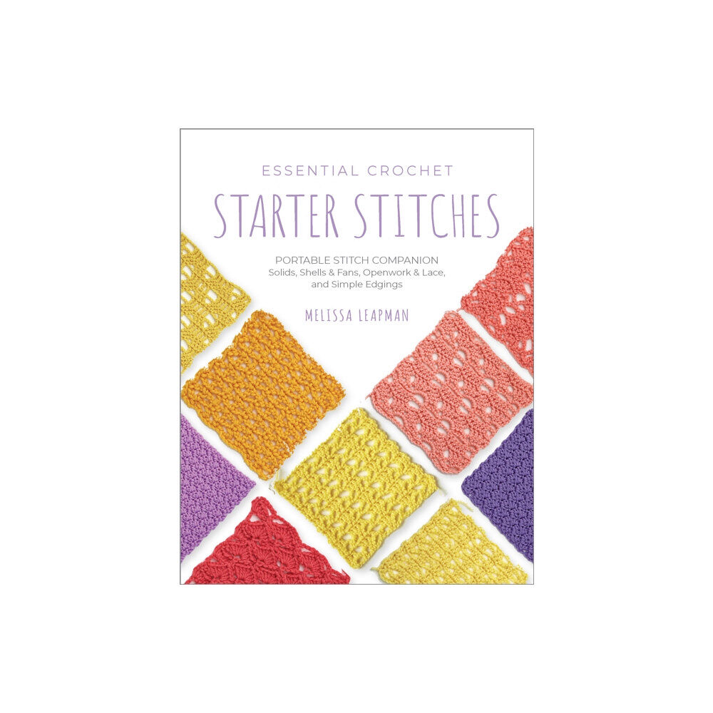 Quarto Publishing Group USA Inc Essential Crochet Starter Stitches (häftad, eng)