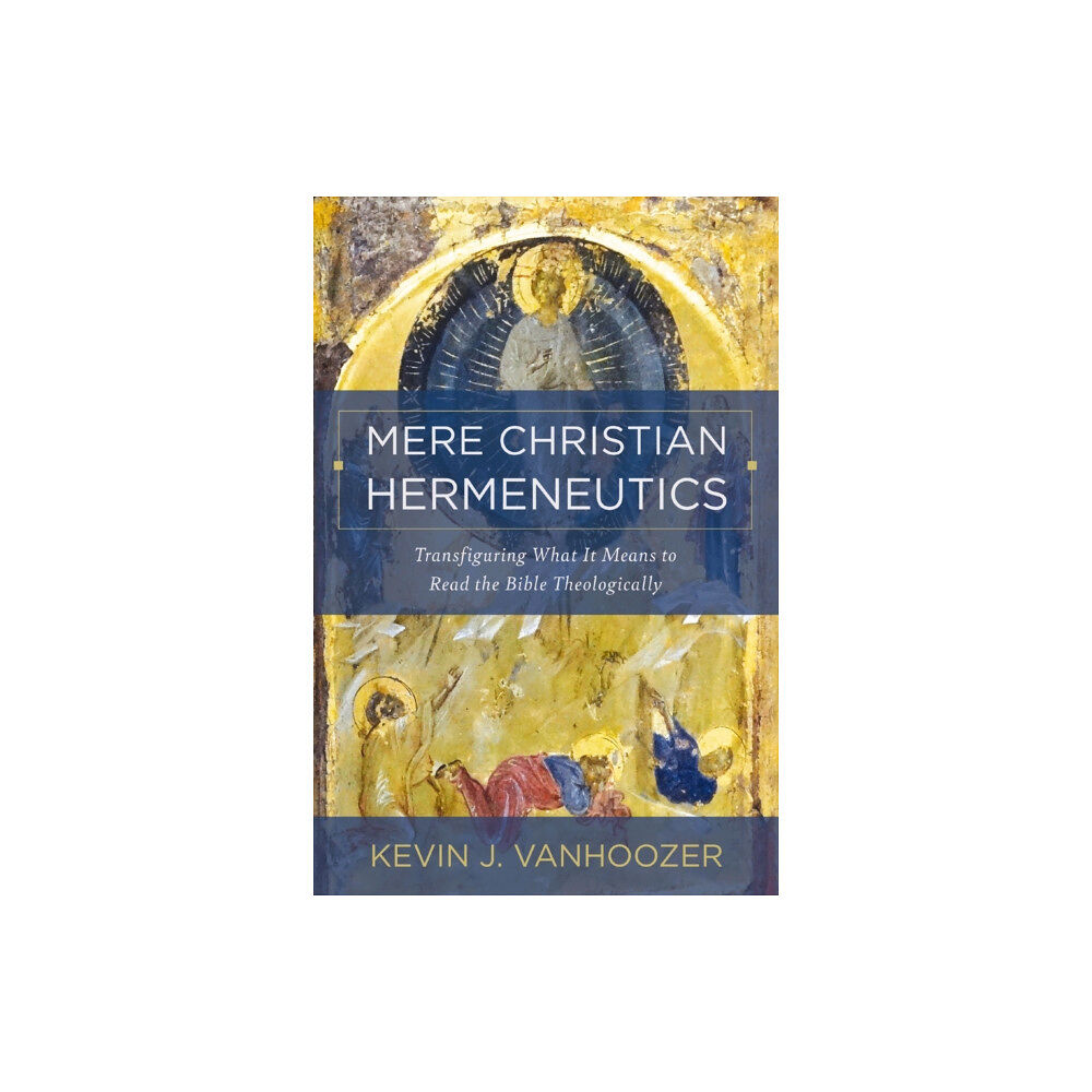 Zondervan Mere Christian Hermeneutics (inbunden, eng)