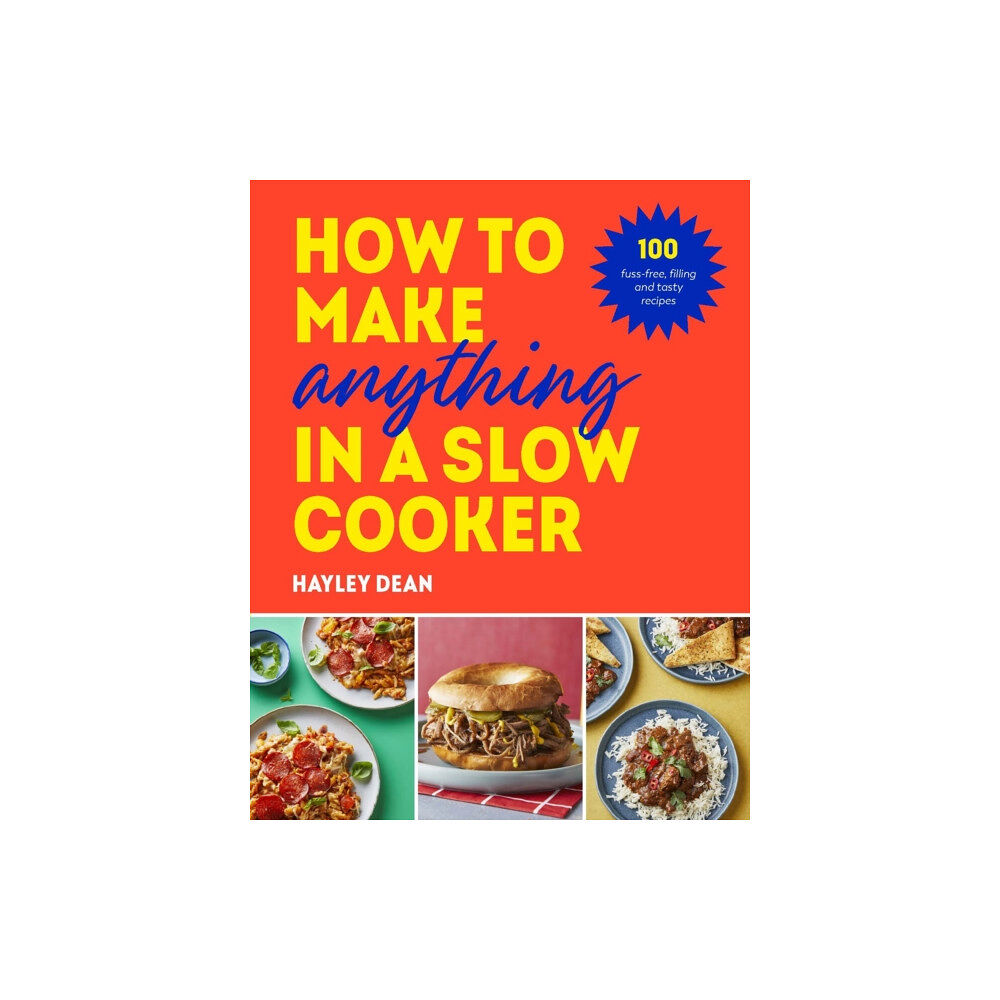 Ebury Publishing How to Make Anything in a Slow Cooker (inbunden, eng)