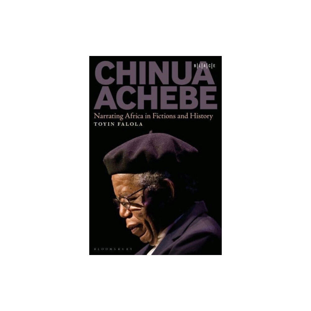 Bloomsbury Publishing PLC Chinua Achebe (häftad, eng)