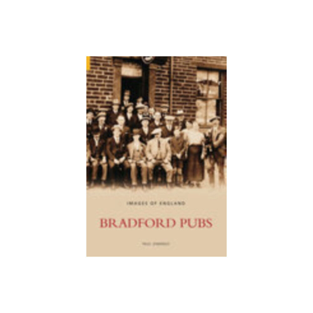The History Press Ltd Bradford Pubs (häftad, eng)