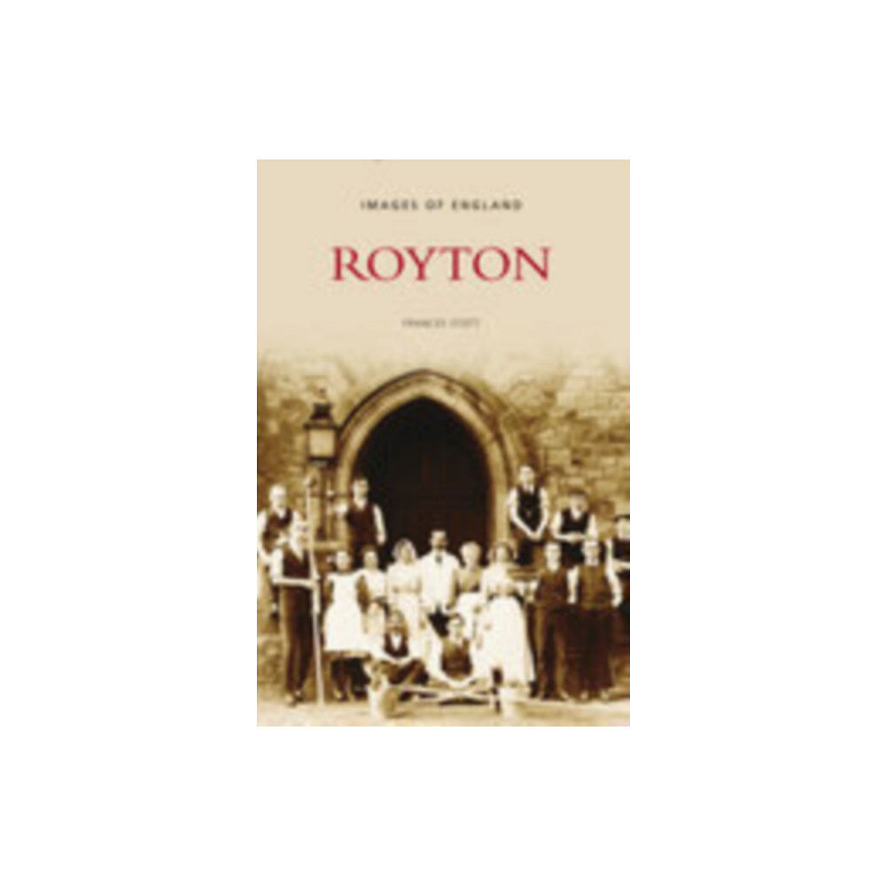 The History Press Ltd Royton (häftad, eng)