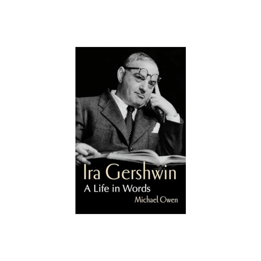 W W Norton & Co Ltd Ira Gershwin (inbunden, eng)