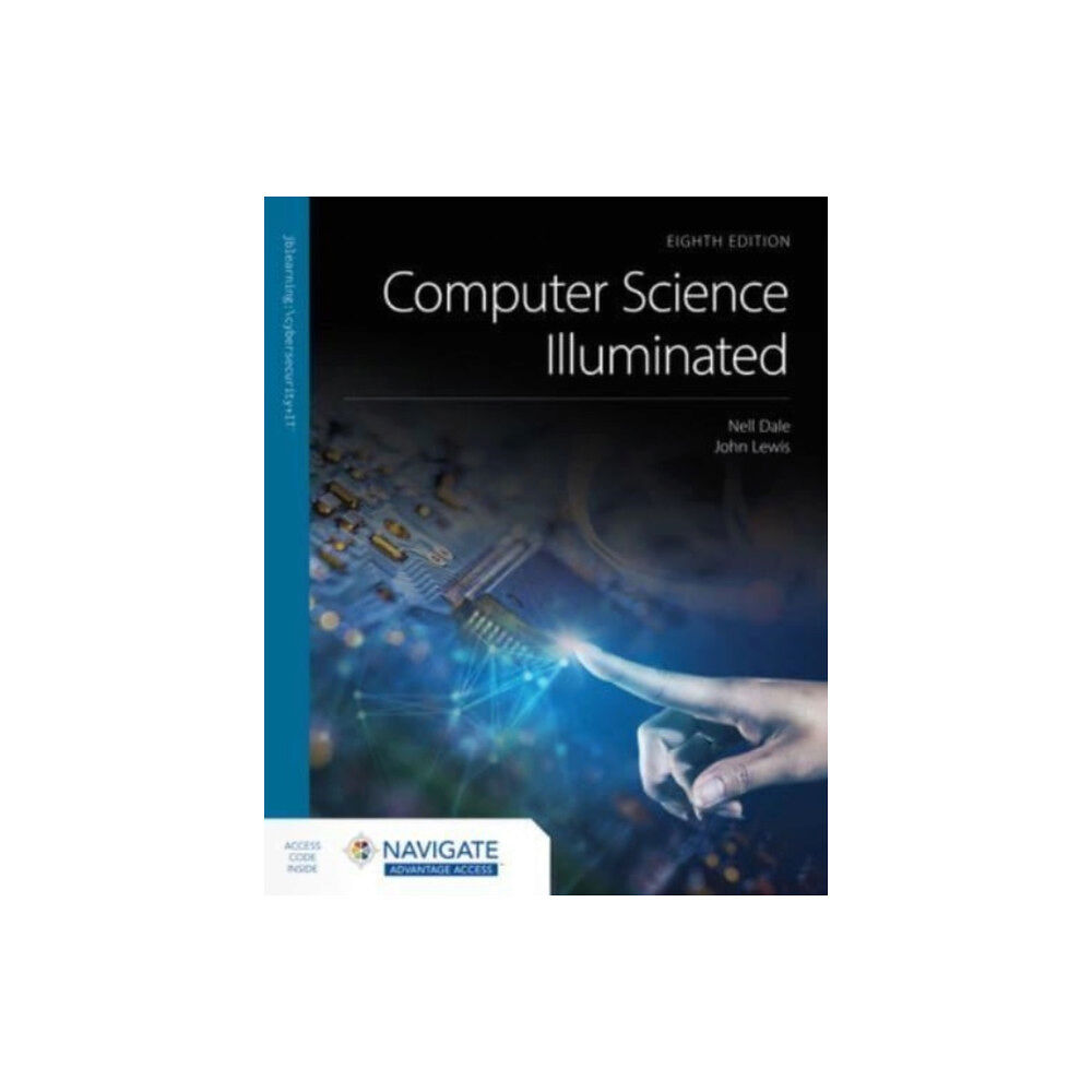 Jones and Bartlett Publishers, Inc Computer Science Illuminated with Navigate Advantage Access (häftad, eng)