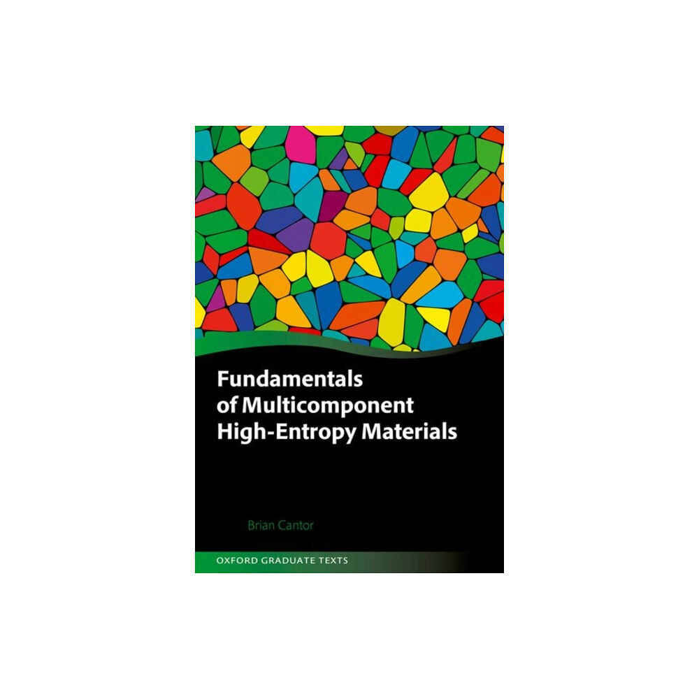 Oxford University Press Fundamentals of Multicomponent High-Entropy Materials (inbunden, eng)