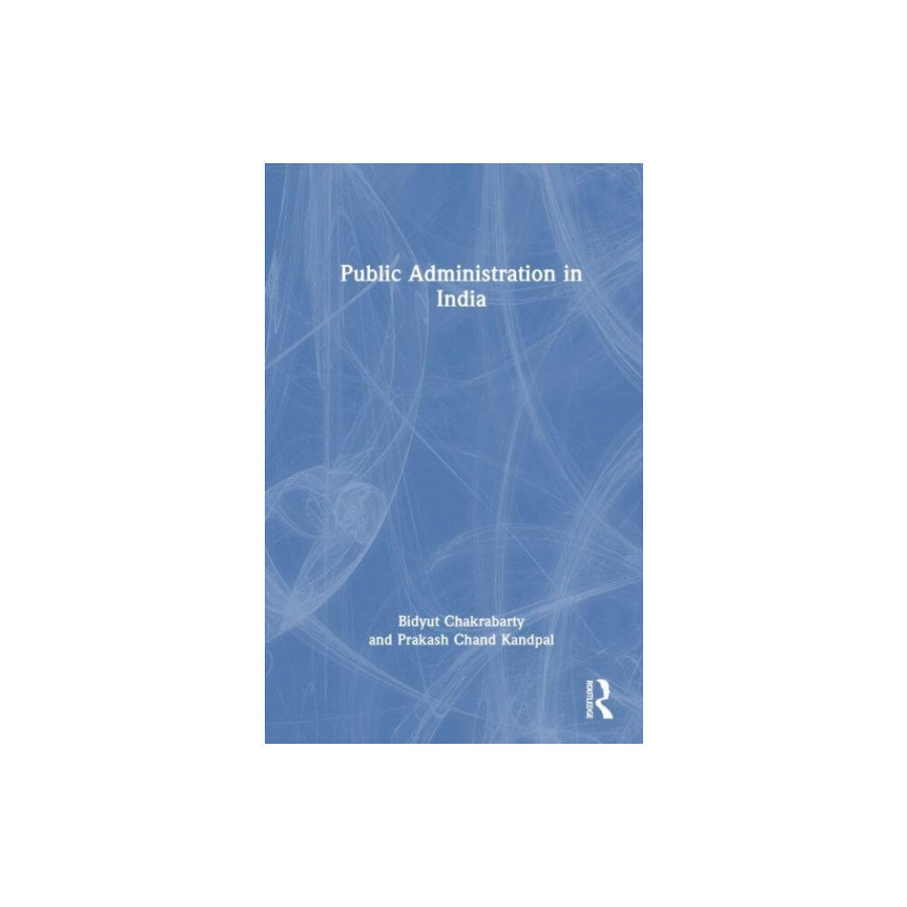 Taylor & francis ltd Public Administration in India (häftad, eng)