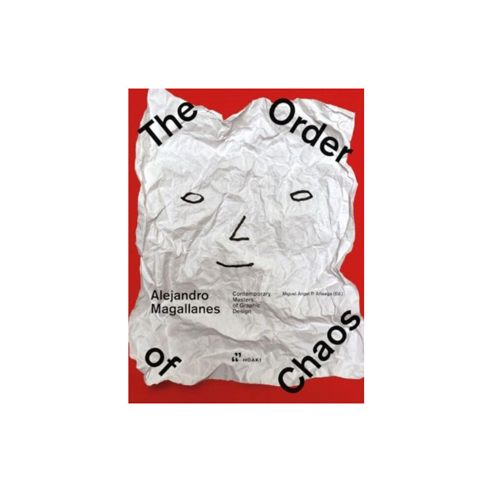 Hoaki Alejandro Magallanes - The Order of Chaos (inbunden, eng)
