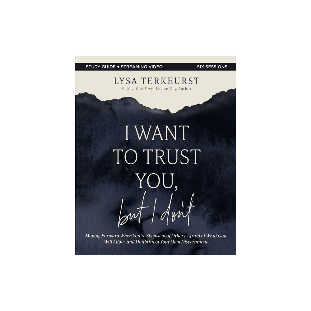 HarperChristian Resources I Want to Trust You, but I Don't Bible Study Guide plus Streaming Video (häftad, eng)