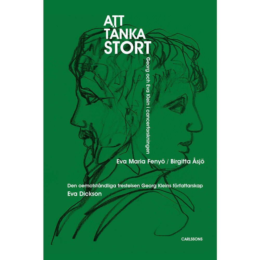Eva Maria Fenyö Att tänka stort : Georg och Eva Klein i cancerforskningen ; Den oemotståndliga frestelsen Georg Kleins författarskap (in...