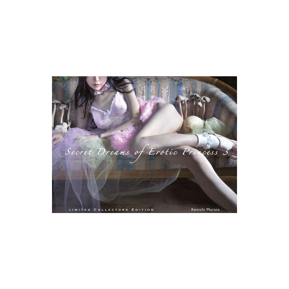 Edition Reuss Secret Dreams of Erotic Princess 3 (inbunden, fre)