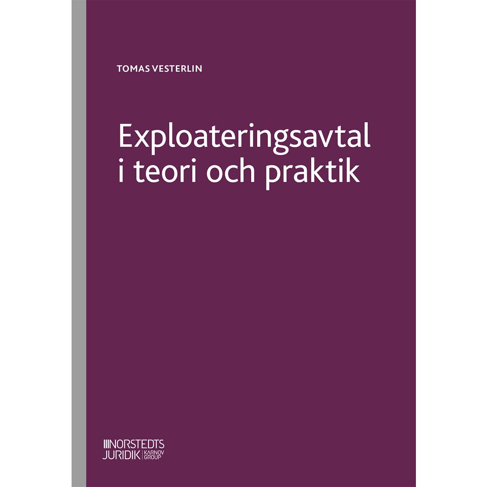 Tomas Vesterlin Exploateringsavtal i teori och praktik (häftad)