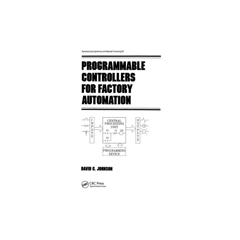 Taylor & francis ltd Programmable Controllers for Factory Automation (häftad, eng)