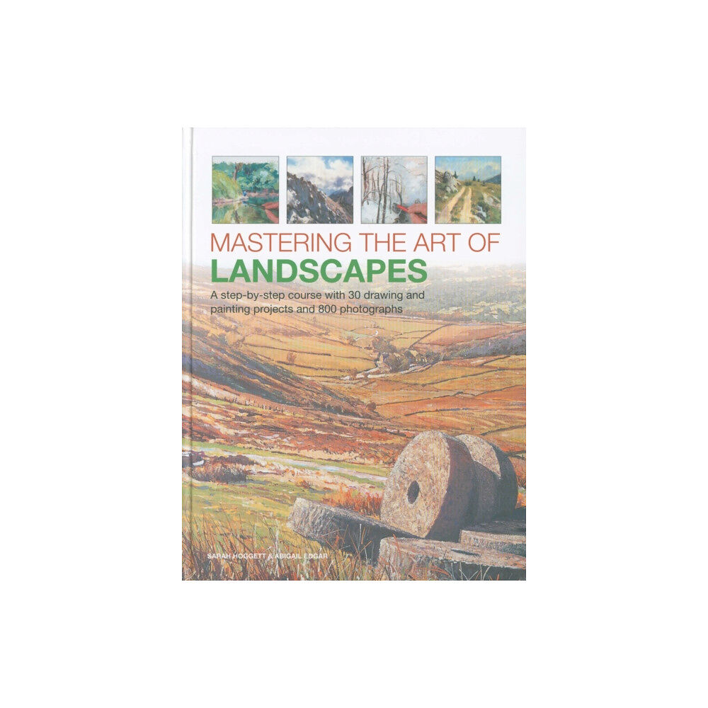 Anness publishing Mastering the Art of Landscapes (inbunden, eng)
