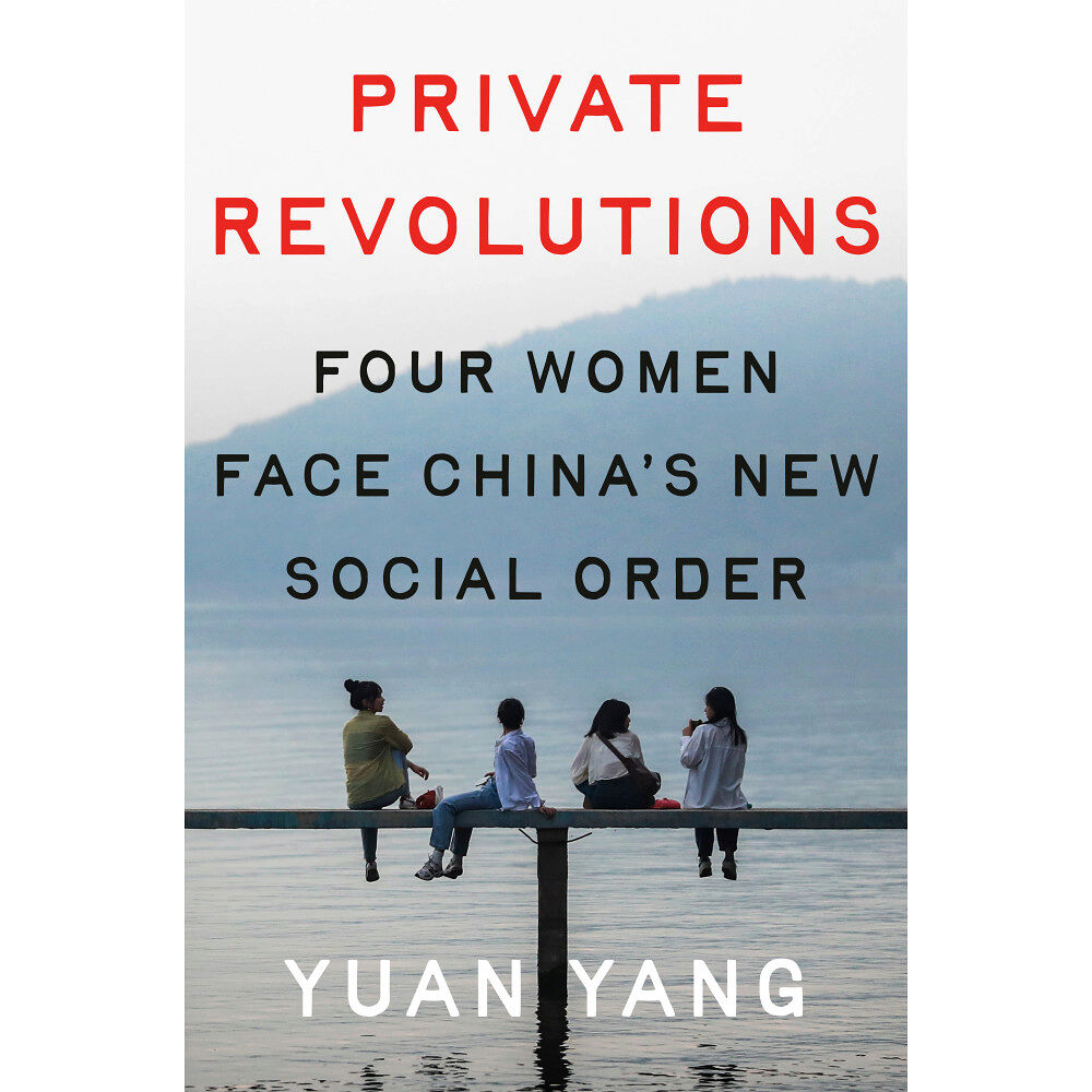 Yuan Yang Private Revolutions (inbunden, eng)