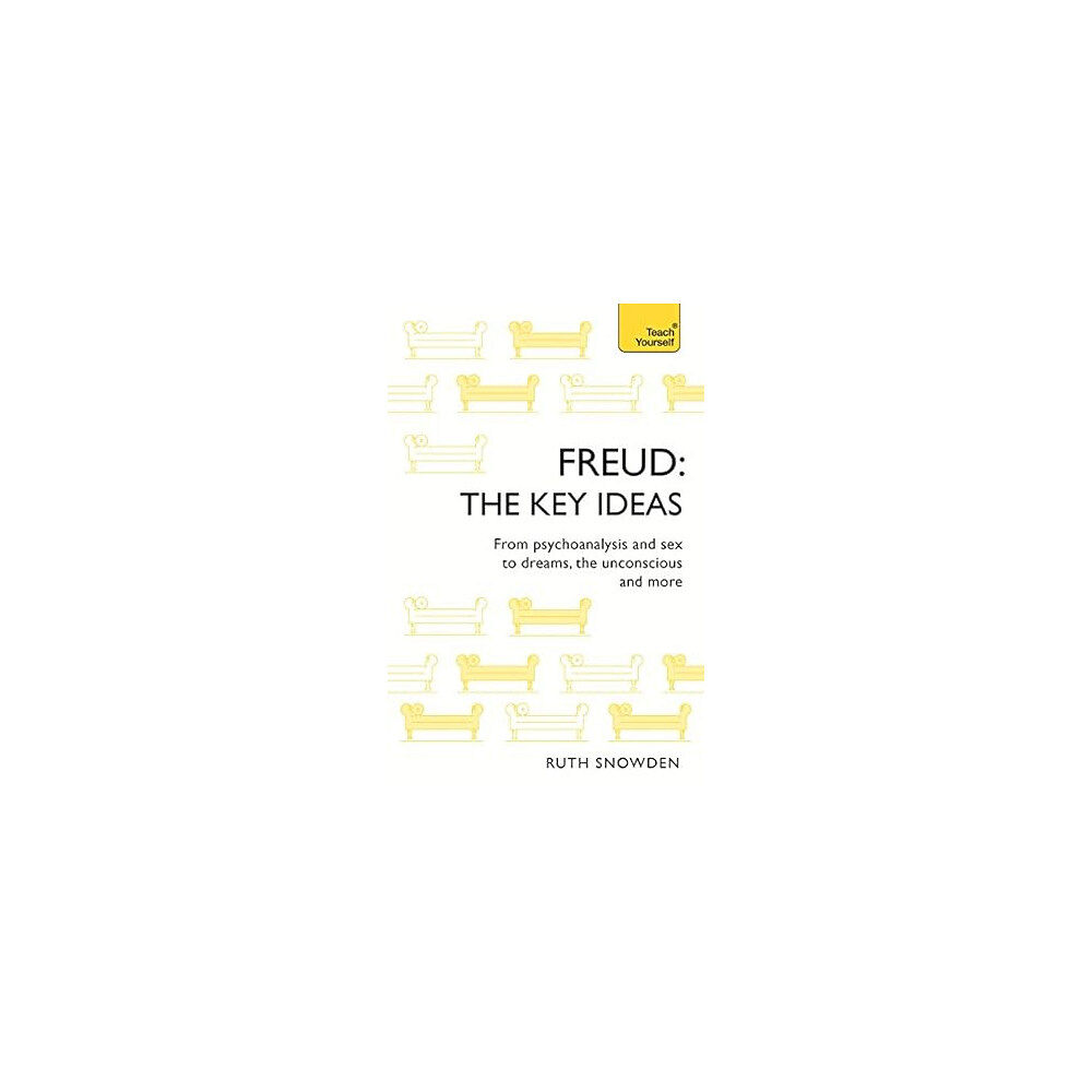 Ruth Snowden Freud: The Key Ideas (häftad, eng)