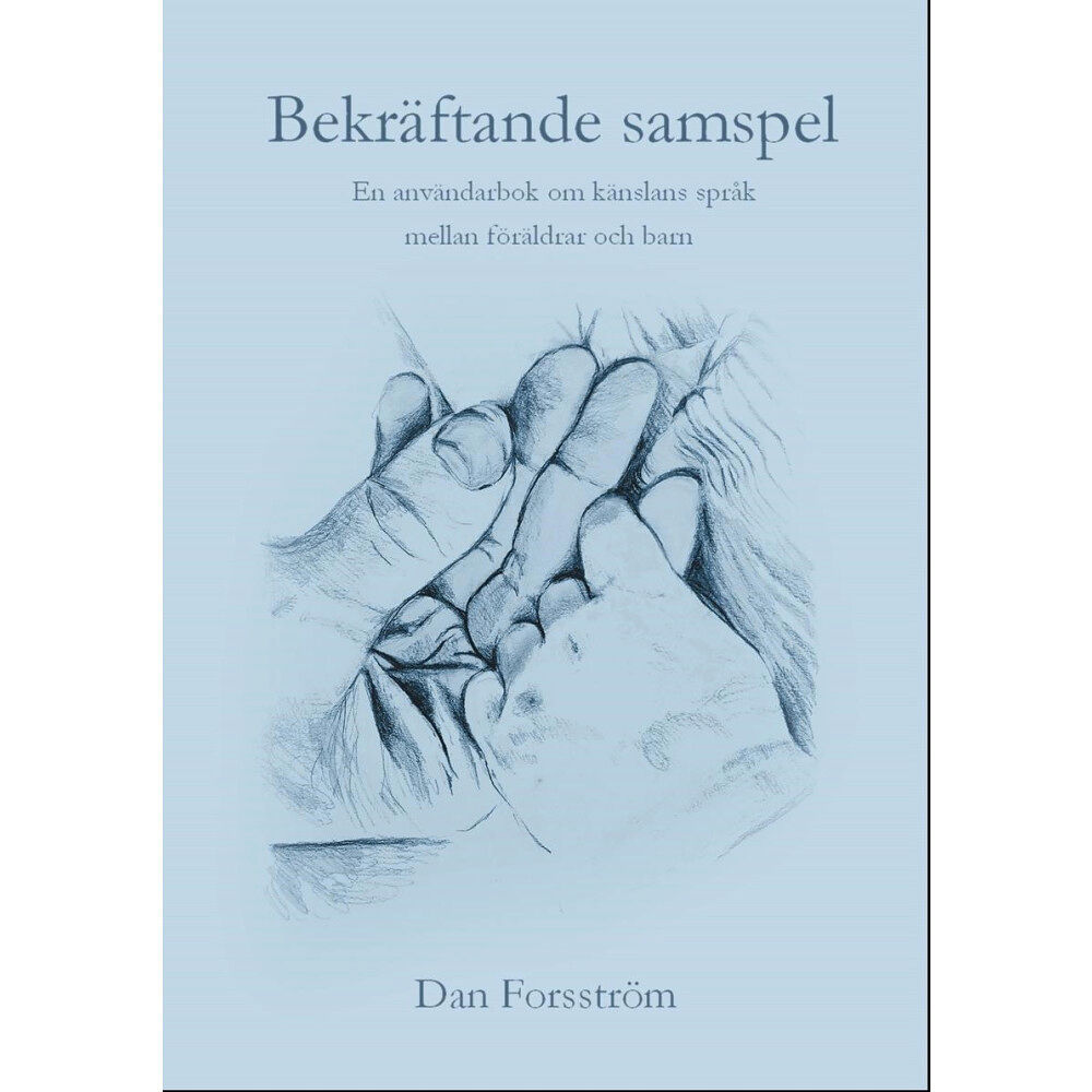 Dan Forsström Bekräftande samspel (häftad)