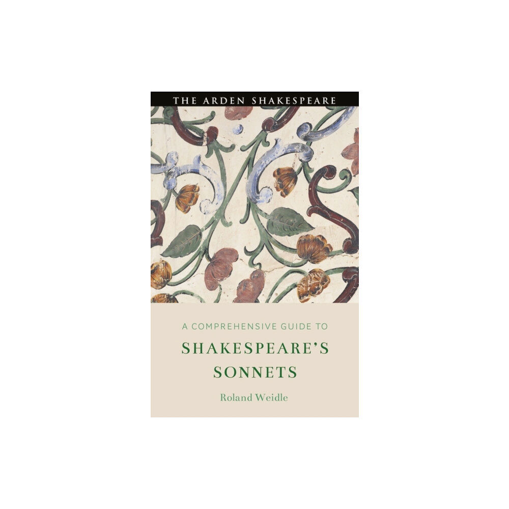 Bloomsbury Publishing PLC A Comprehensive Guide to Shakespeare’s Sonnets (inbunden, eng)