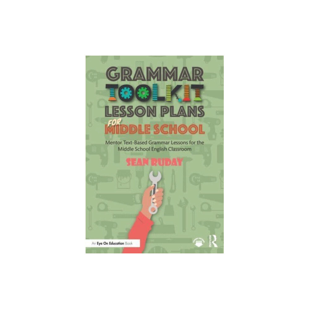 Taylor & francis ltd Grammar Toolkit Lesson Plans for Middle School (häftad, eng)
