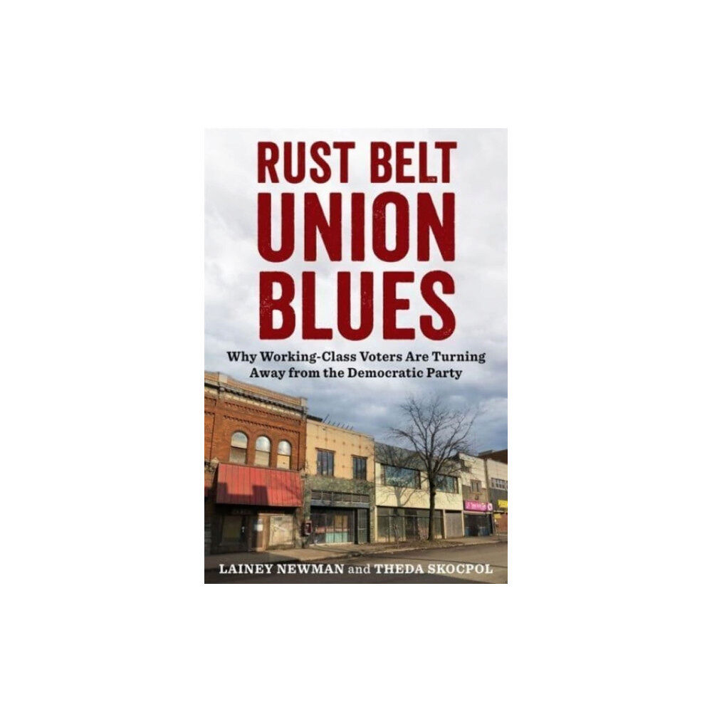 Columbia university press Rust Belt Union Blues (häftad, eng)