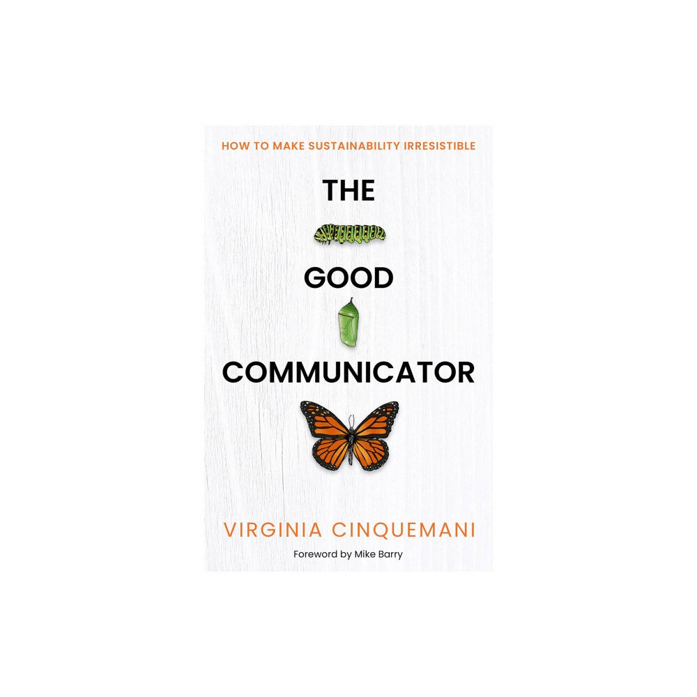Practical Inspiration Publishing The Good Communicator (häftad, eng)