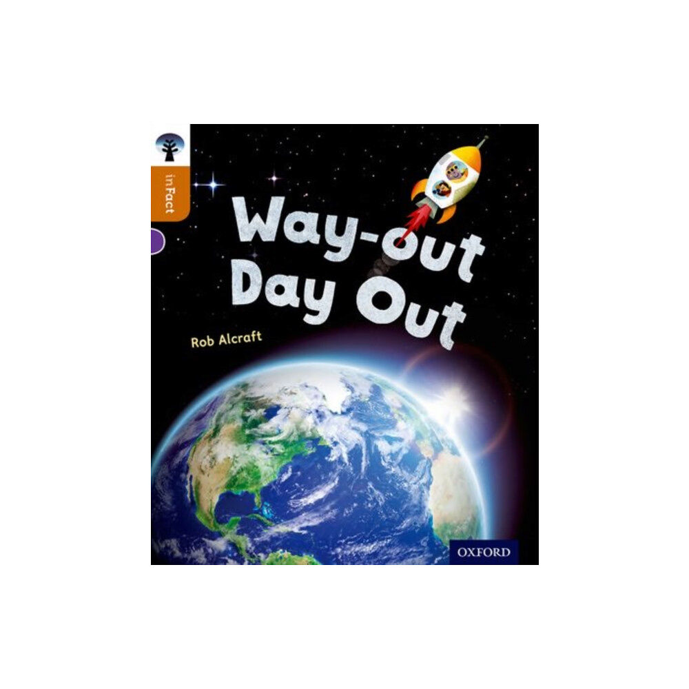 Oxford University Press Oxford Reading Tree inFact: Level 8: Way-out Day Out (häftad, eng)