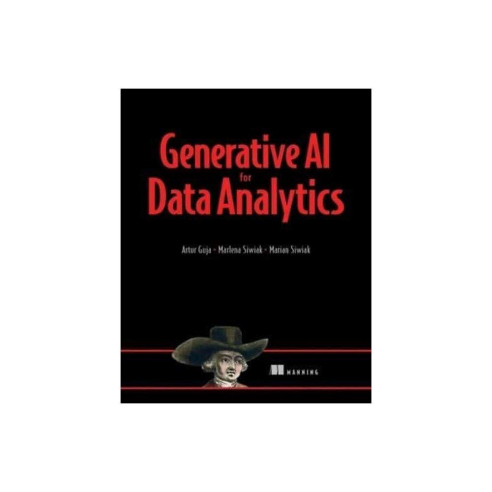 Manning Publications Starting Data Analytics with Generative AI and Python (inbunden, eng)