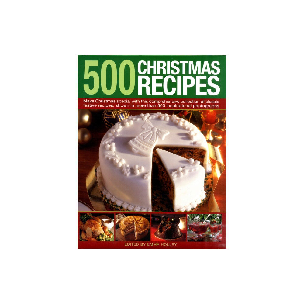Anness publishing 500 Christmas Recipes (inbunden, eng)