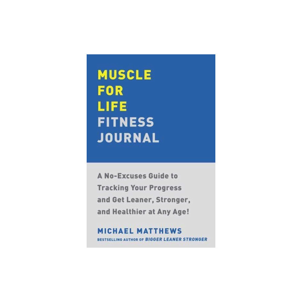 Simon & Schuster Muscle for Life Fitness Journal (häftad, eng)