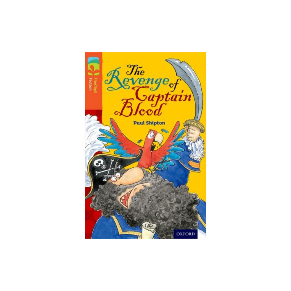 Oxford University Press Oxford Reading Tree TreeTops Fiction: Level 13 More Pack A: The Revenge of Captain Blood (häftad, eng)